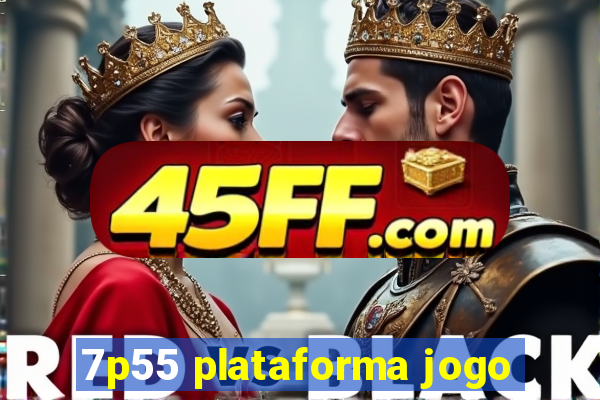 7p55 plataforma jogo
